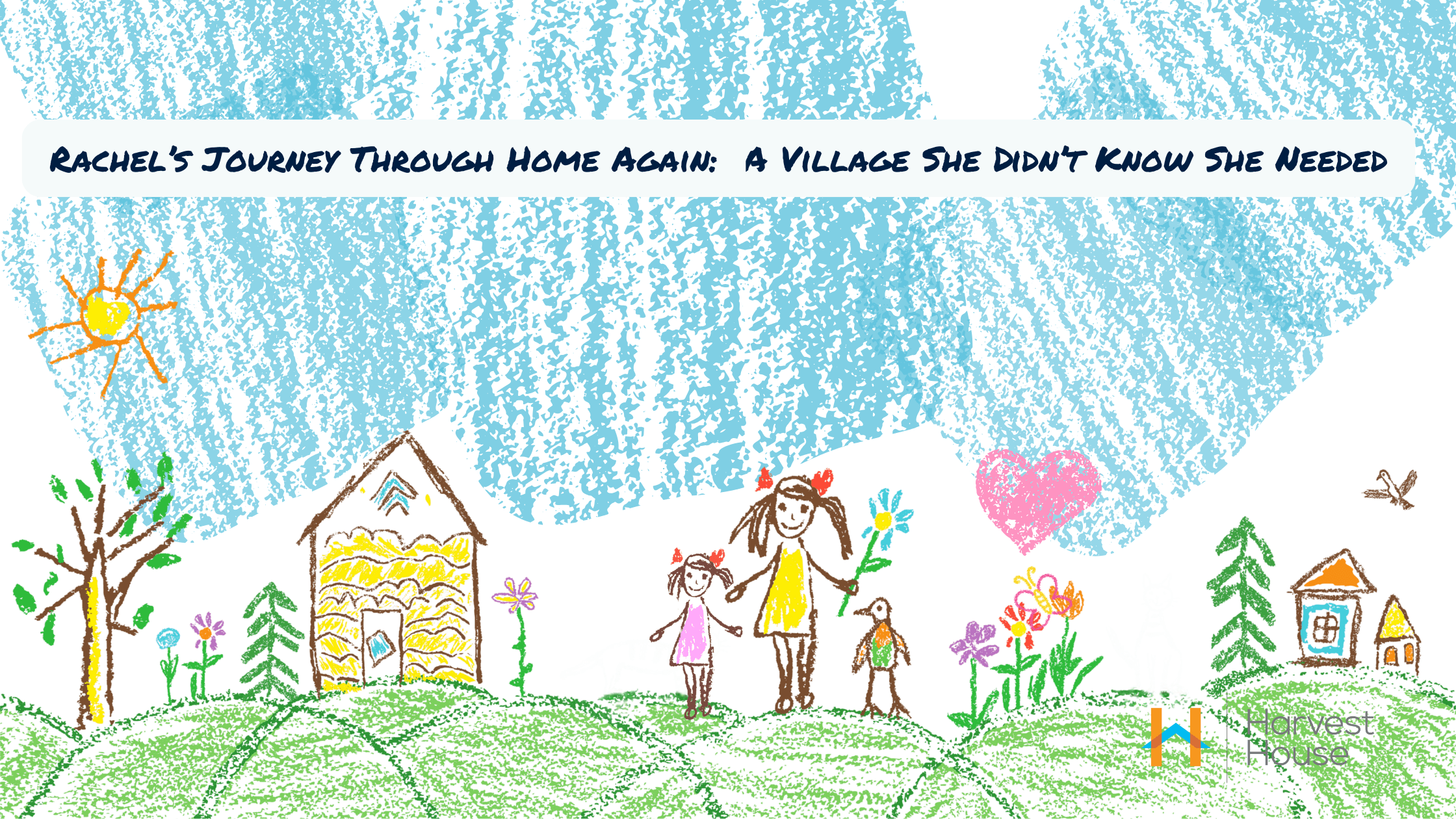 Rachel’s Journey Through Home Again: A Village She Didn’t Know She Needed