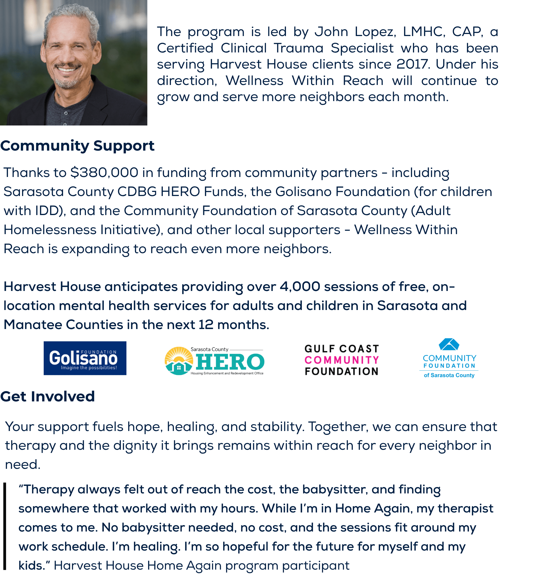 Wellness Within Reach: Expanding Access to Free Mental Health Care in Sarasota and Manatee Counties John Lopez, Director of Clinical Services at Harvest House, smiles warmly in front of a blue background beside the Wellness Within Reach logo. Text highlights community support and funding partners — including Golisano Foundation, Sarasota County HERO, Gulf Coast Community Foundation, and Community Foundation of Sarasota County — that help expand free, in-home therapy services for families in need.